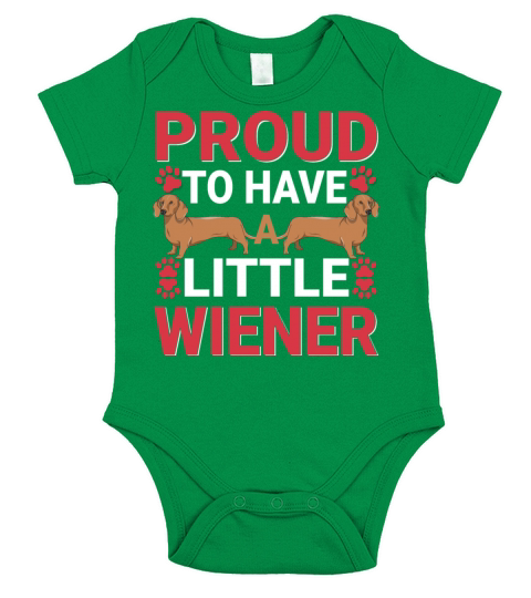 Proud to Have a Little Wiener Dog Funny Dachshund Short Sleeve Baby One-Piece