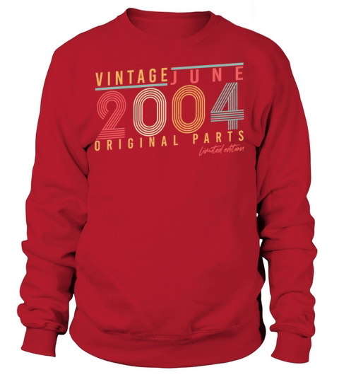 Finally 18 Years June 2004 Sweatshirt Unisex