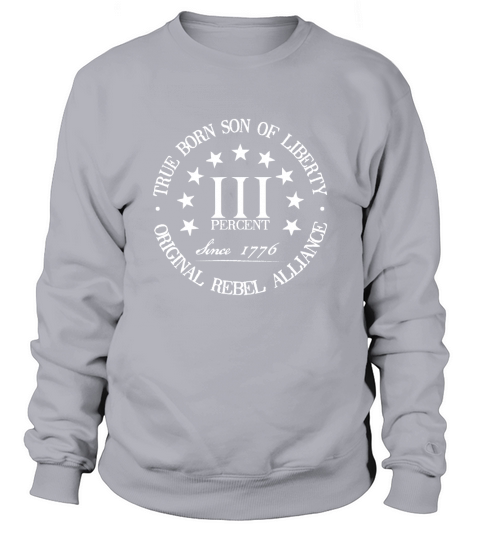 Percent. True Born Son Of Liberty Sweatshirt Unisex