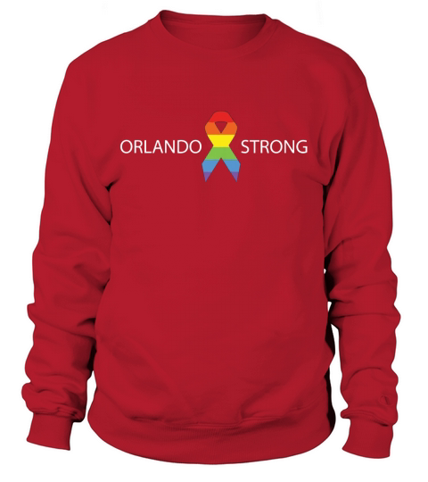 PRAY FOR ORLANDO LGBT SUPPORTER ORLANDO STRONG GAY PRIDE Sweatshirt Unisex