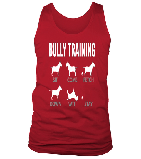 Bull Terrier Shirts - Bully Training Tank Top Unisex