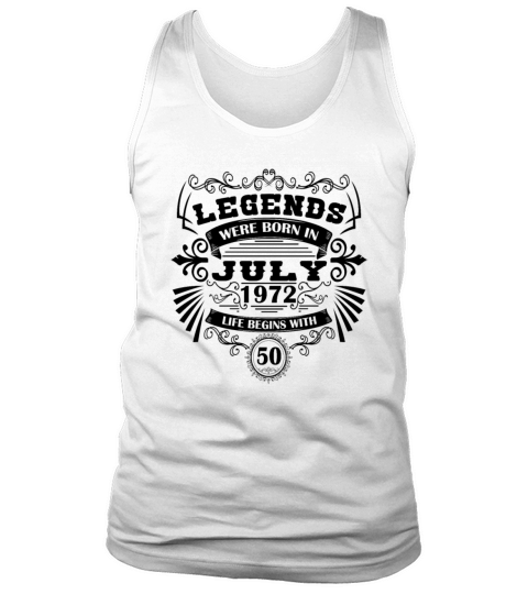 July 1972 50th Birthday Gifts Men Women Tank Top Unisex