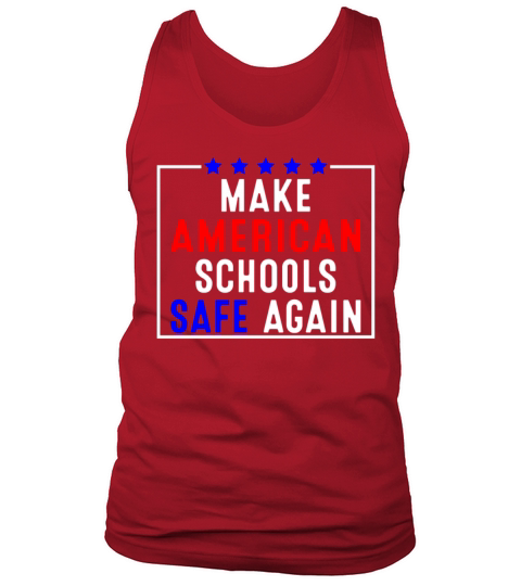 Make American Schools Safe Again Tank Top Unisex