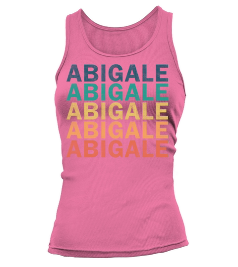 Abigale Name T Shirt - Abigale Vintage Retro Name Tank top Woman