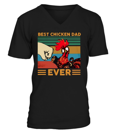 Best Chicken Dad ever vintage t-shirt V-Neck T-shirt
