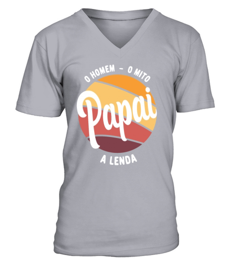 Daddy The Man The Myth The Legend Pai Brasileiro V-Neck T-shirt