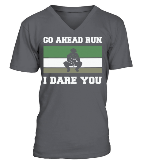 Go ahead run i dare you Baseball V-Neck T-shirt