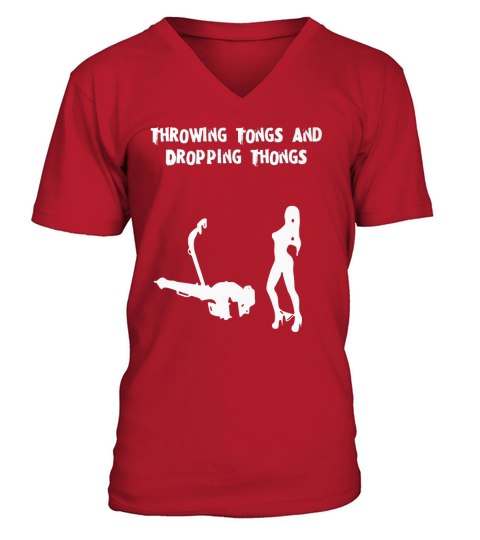 Throwing Tongs And Dropping Thongs T shirt V-Neck T-shirt