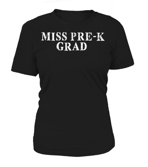 Best Friend Funny - Miss Pre k Grad Women's T-Shirt