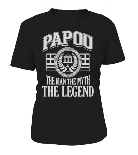 Grandpa T Shirt, Papou The Man The Myth The Legend Shirt Women's T-Shirt