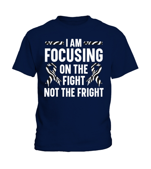 I Am Focusing On The Fight Not The Fright Kids T-Shirt