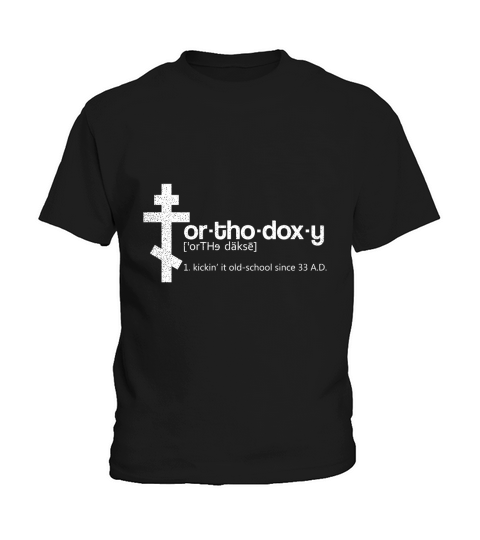 Orthodox Orthodoxy Definition Kids T-Shirt