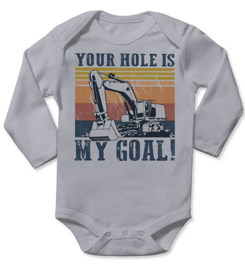 Your Hole Is My Goal Vintage Shirt Long Sleeve Baby One-Piece