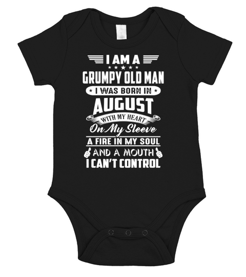 August I Am A Grumpy Old Man I Was Born In August Short Sleeve Baby One-Piece