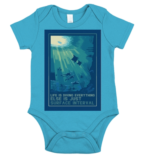 Life is diving everything else is just surface interval - Coffee Mug (colored) Short Sleeve Baby One-Piece