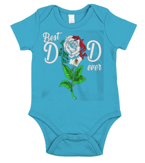 MEXICAN FLAG BEST DAD EVER ROSE Short Sleeve Baby One-Piece