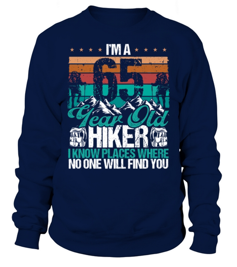 65 Birthday Hikers Vintage Mountains 65 Years Old Sweatshirt Unisex