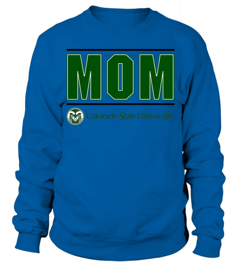 Colorado State University Fort Collins Proud Mom Parents Day 2020 Sweatshirt Unisex
