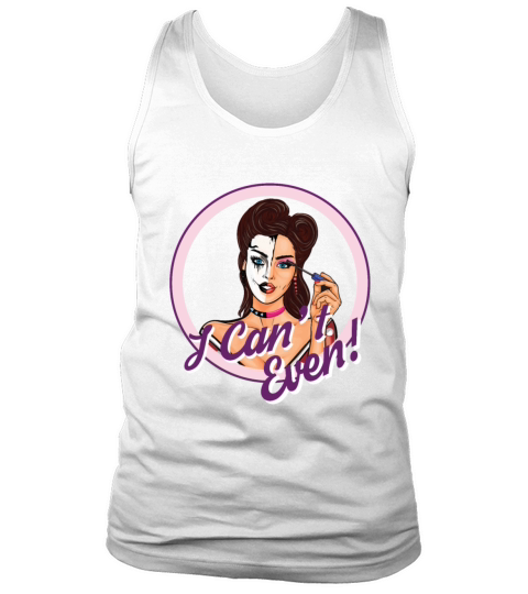 Cant Even - Funny Makeup Horror Tank Top Unisex