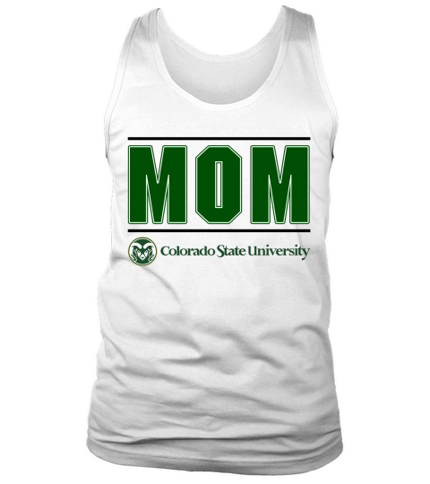 Colorado State University Fort Collins Proud Mom Parents Day 2020 Tank Top Unisex