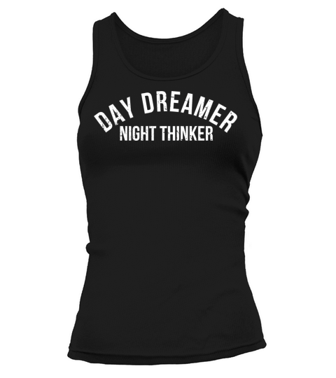 Day Dreamer Night Thinker Tank top Woman