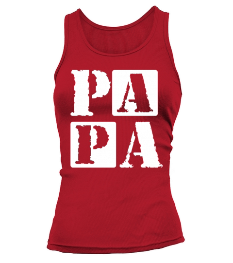 Papa Vintage Fathers Day Dad Quote For Papa Tank top Woman