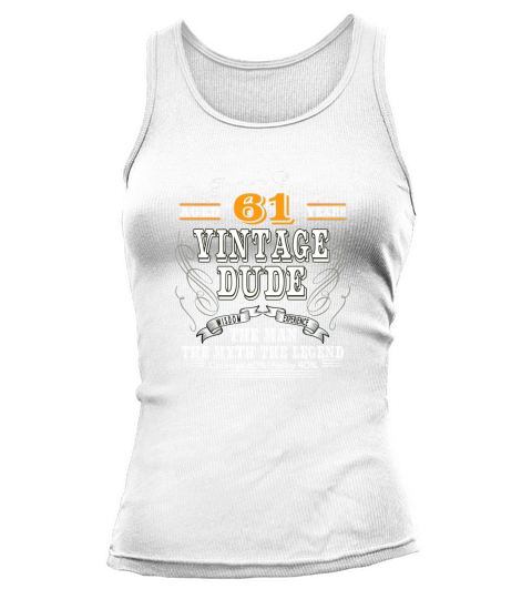VINTAGE DUDE AGED 61 YEARS T-Shirt Tank top Woman