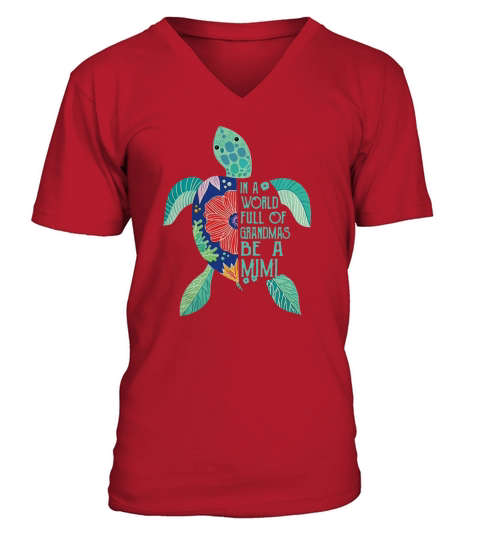In a world full of Grandmas be a MiMi Turtle T-Shirt V-Neck T-shirt