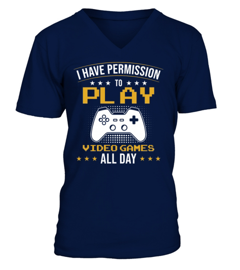 Play Video Games all Day funny Gamer V-Neck T-shirt