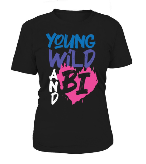 Bisexual Bi Pride Flag Young Wild Women's T-Shirt