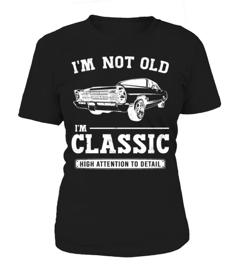Im Not Old Im Classic Funny Birthday Vintage Car Women's T-Shirt