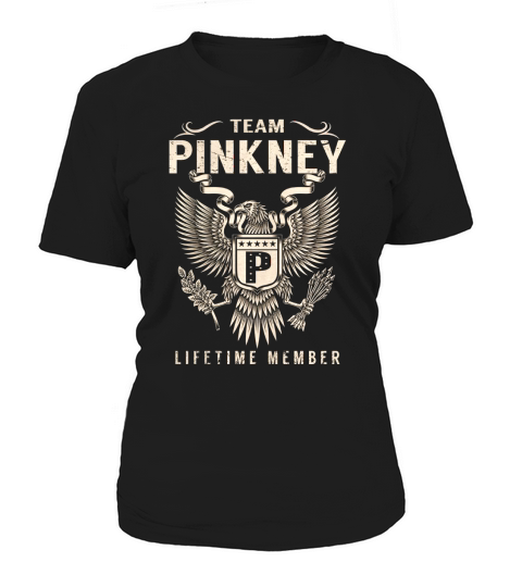 Team PINKNEY Lifetime Member Name Shirts Women's T-Shirt
