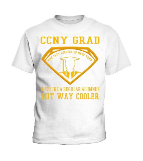 CCNY Grad just like a regular alumnus but way cooler Kids T-Shirt