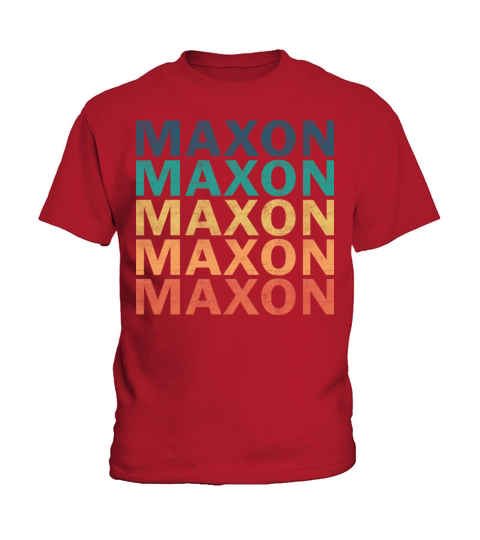 Maxon Name T Shirt - Maxon Vintage Retro Name Gift Kids T-Shirt