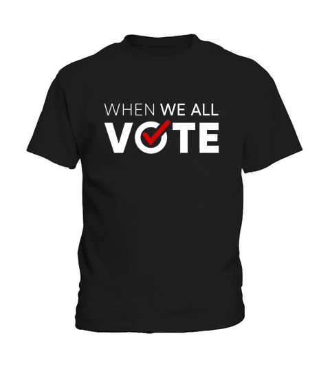 Michelle Obama When We All Vote T-Shirt Kids T-Shirt