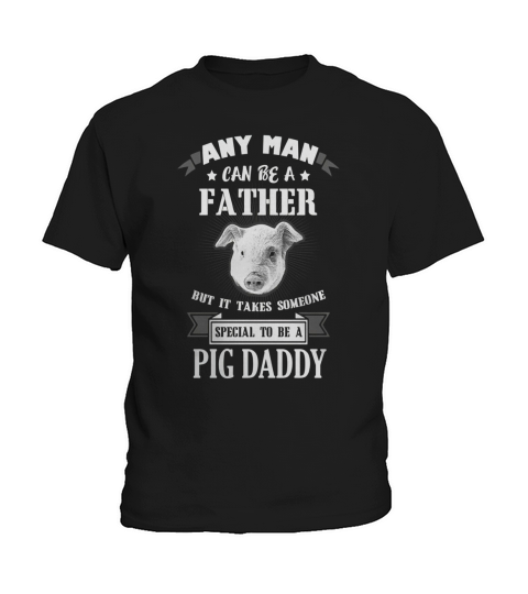 Special To Be Pig Daddy T-Shirt Kids T-Shirt