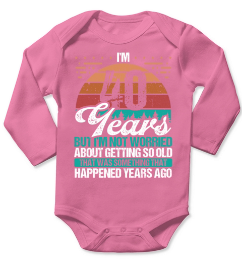 40 Year Old Vintage Getting so old 40th Birthday Long Sleeve Baby One-Piece