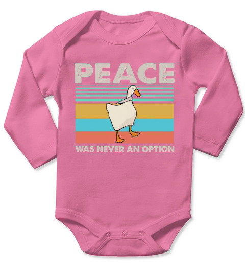 Duck Peace Was Never An Option Vintage Shirt Long Sleeve Baby One-Piece