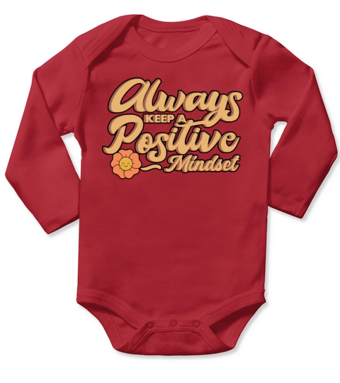 Happy Always Keep A Positive Mindset Motivational Long Sleeve Baby One-Piece