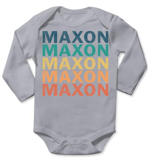 Maxon Name T Shirt - Maxon Vintage Retro Name Gift Long Sleeve Baby One-Piece