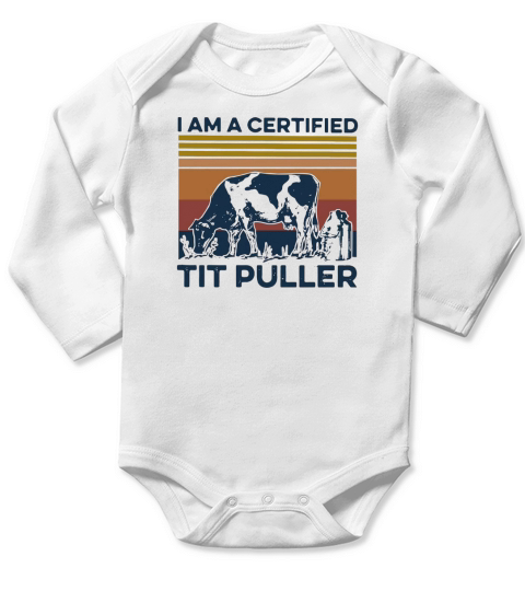 Vintage cow i am a certified tit puller shirth Long Sleeve Baby One-Piece