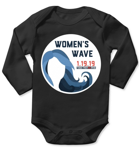 Womens Wave 2019 March For Women Together We Rise Long Sleeve Baby One-Piece