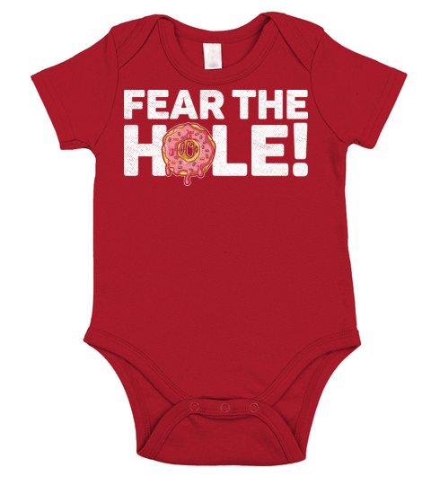 Fear the hole Quote for a Doughnut Lover Short Sleeve Baby One-Piece