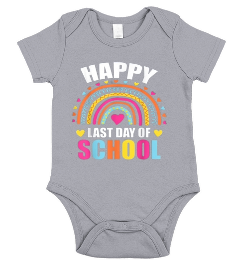 Happy Last Day Of School Teacher Boys Girls Short Sleeve Baby One-Piece