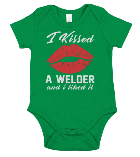 I kissed a Welder and I liked it Short Sleeve Baby One-Piece