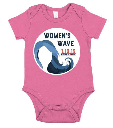 Womens Wave 2019 March For Women Together We Rise Short Sleeve Baby One-Piece