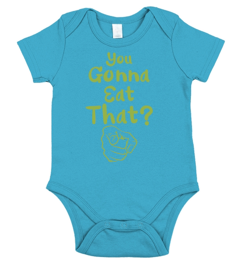 You Gonna Eat That? Short Sleeve Baby One-Piece