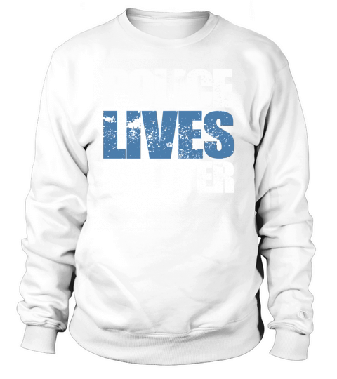 Police Lives Matter Sweatshirt Unisex
