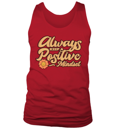 Happy Always Keep A Positive Mindset Motivational Tank Top Unisex