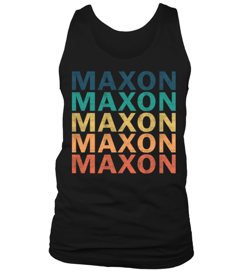 Maxon Name T Shirt - Maxon Vintage Retro Name Gift Tank Top Unisex